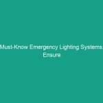 Must-Know Emergency Lighting Systems: Ensure Visibility During Power Outages