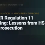 puwer-regulation-11-guarding-lessons-from-hse-saw-prosecution